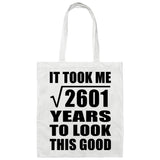 51st Birthday Took Square Root of 2601 Years To Look Good - Tote Bag White