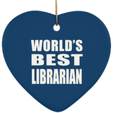 World's Best Librarian - Heart Ornament