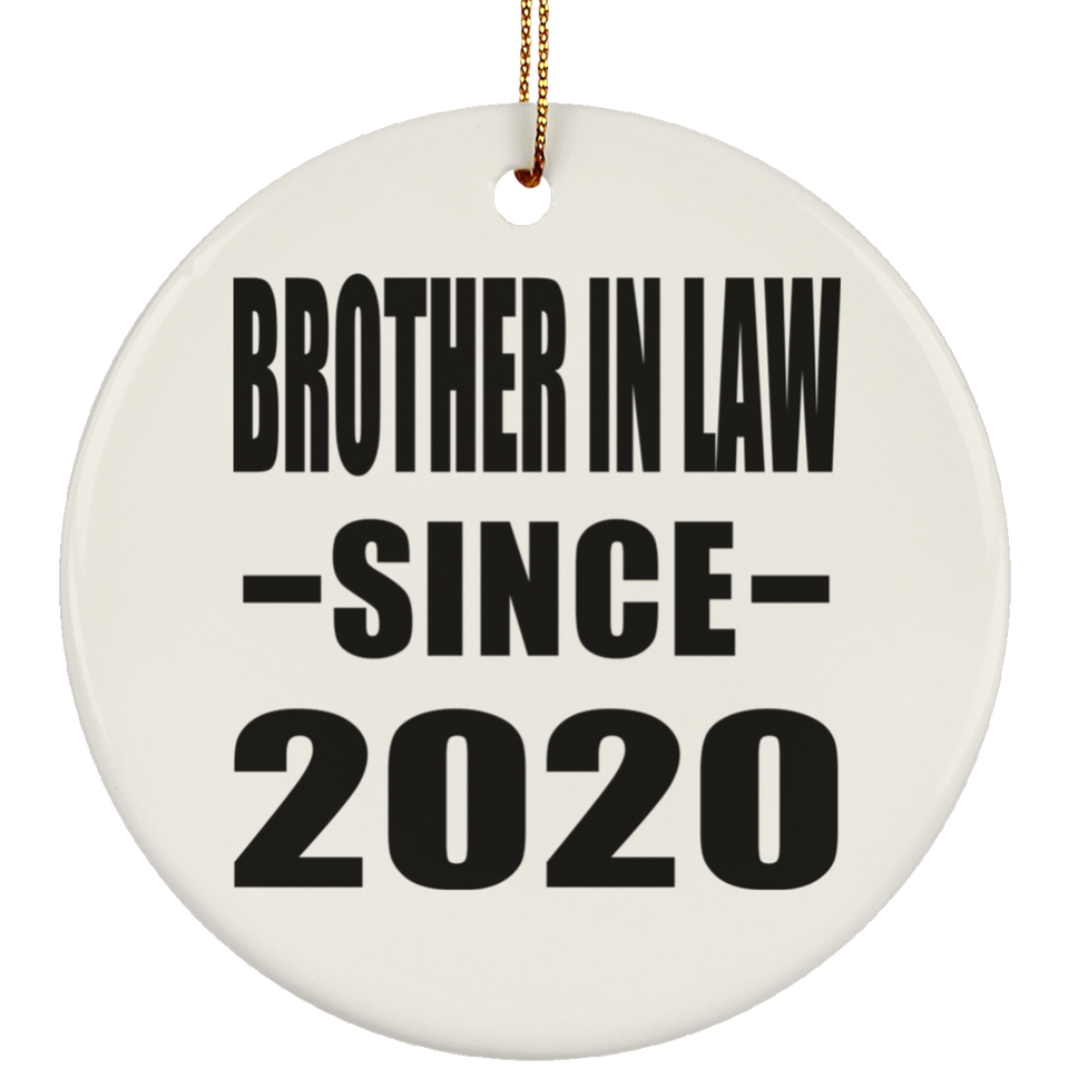 Brother In Law Since 2020 - Circle Ornament