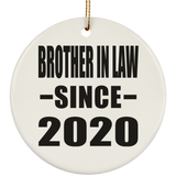 Brother In Law Since 2020 - Circle Ornament