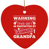 Warning This Girl Is Protected by A Crazy Grandpa - Heart Ornament
