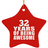 32nd Birthday 32 Years Of Being Awesome - Star Ornament
