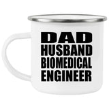 Dad Husband Biomedical Engineer - 12oz Camping Mug