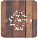 First Year As An Amazing Son In Law 2023 - Drink Coaster E