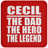 Cecil The Dad The Hero The Legend - Drink Coaster