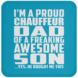Proud Chauffeur Dad Of Awesome Son - Drink Coaster