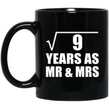 3rd Anniversary Square Root of 9 Years As Mr & Mrs - 11oz Coffee Mug Black