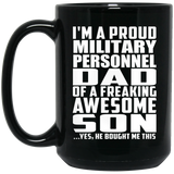 Proud Military Personnel Dad Of Awesome Son - 15 Oz Coffee Mug Black