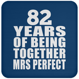 82nd Anniversary 82 Years Of Being Mrs Perfect - Drink Coaster
