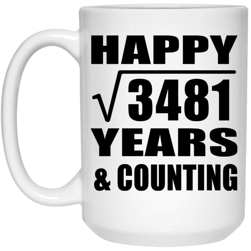 Happy 59th Anniversary Square Root of 3481 Years & Counting - 15oz Coffee Mug