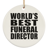 World's Best Funeral Director - Circle Ornament