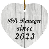 HR Manager Since 2023 - Heart Ornament F