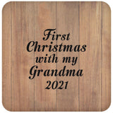 First Christmas With My Grandma 2021 - Drink Coaster C