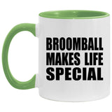 Broomball Makes Life Special - 11oz Accent Mug Green