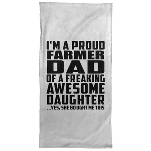 Proud Farmer Dad Of Awesome Daughter - Hand Towel