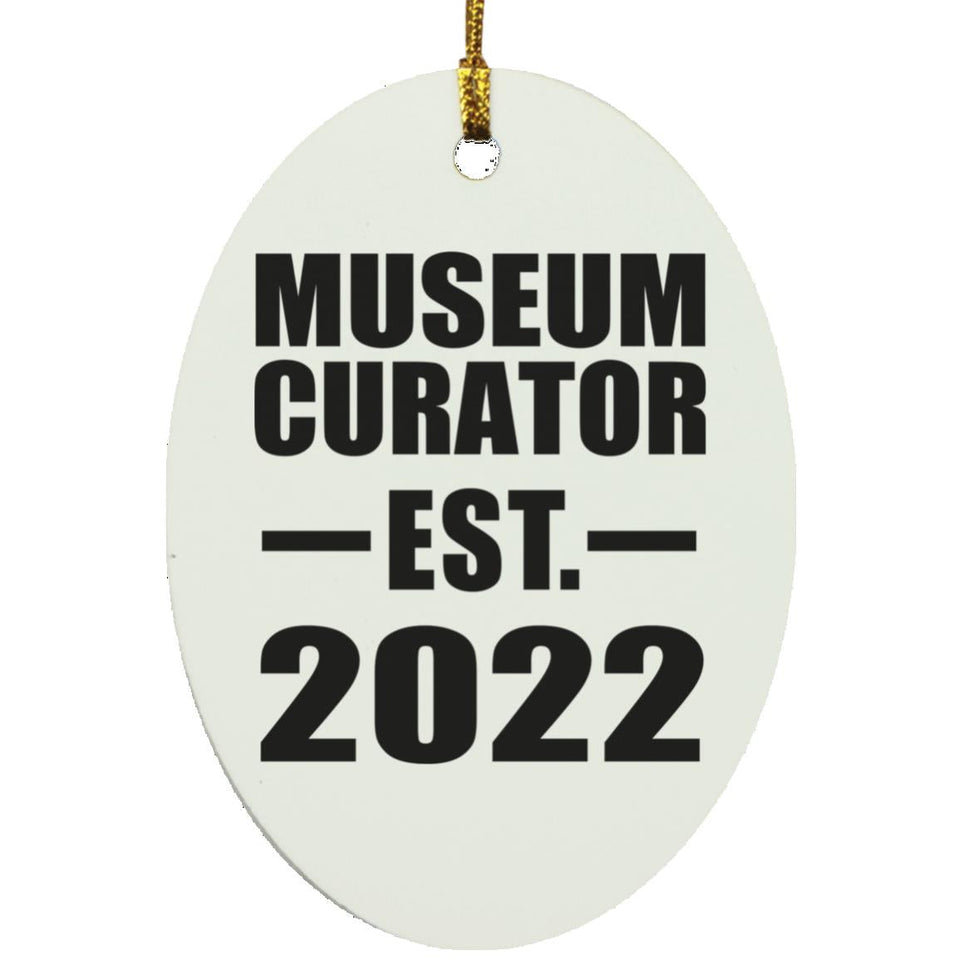 Museum Curator Established EST. 2022 - Oval Ornament