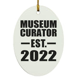 Museum Curator Established EST. 2022 - Oval Ornament
