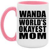 Wanda World's Okayest Mom - 15oz Accent Mug Pink