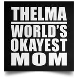 Thelma World's Okayest Mom - Poster Square
