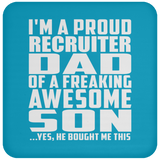 Proud Recruiter Dad Of Awesome Son - Drink Coaster