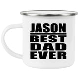 Jason Best Dad Ever - 12oz Camping Mug