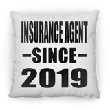 Insurance Agent Since 2019 - Throw Pillow