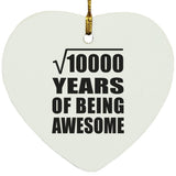 100th Birthday Square Root of 10000 Years of Being Awesome - Heart Ornament