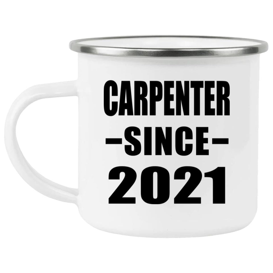 Carpenter Since 2021 - 12oz Camping Mug
