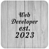 Web Developer Established Est. 2023 - Drink Coaster F