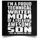 Proud Technical Writer Mom Of Awesome Son - Poster Square