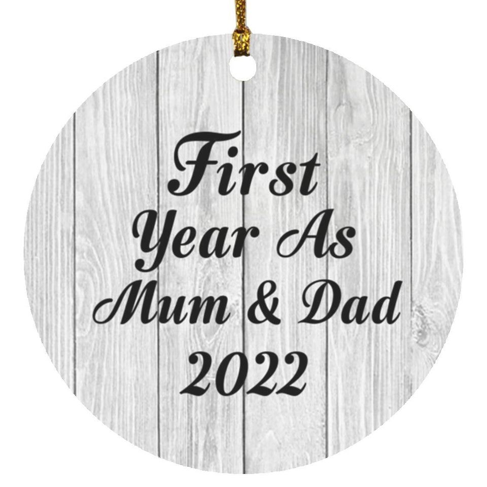 First Year As Mum & Dad 2022 - Circle Ornament F