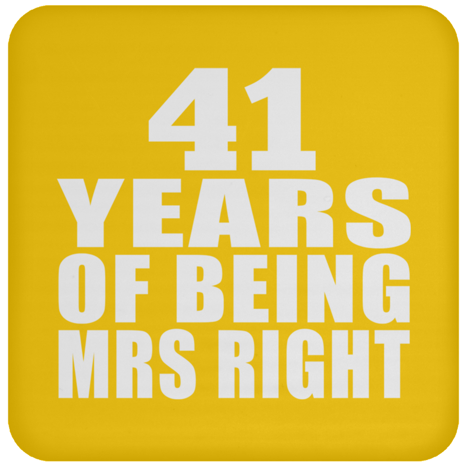 41st Anniversary 41 Years Of Being Mrs Right - Drink Coaster