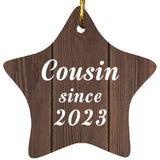 Cousin Since 2023 - Star Ornament D