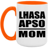 Lhasa Apso Mom - 15oz Accent Mug Orange
