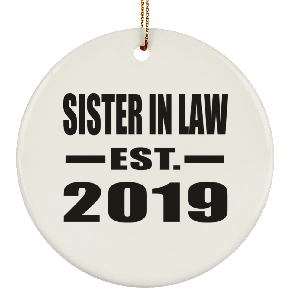 Sister In Law Established EST. 2019 - Circle Ornament
