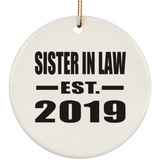 Sister In Law Established EST. 2019 - Circle Ornament