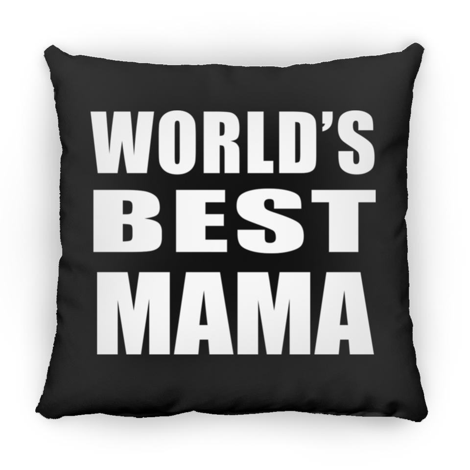 World's Best Mama - Throw Pillow Black