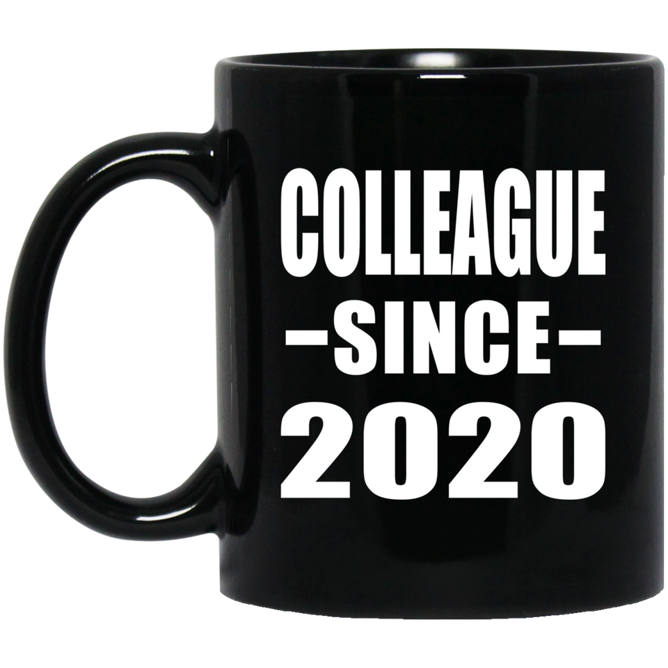 Colleague Since 2020 - 11oz Coffee Mug Black