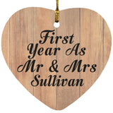 First Year As Mr & Mrs Sullivan - Heart Ornament C