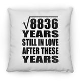94th Anniversary Square Root of 8836 Years Still In Love - Throw Pillow