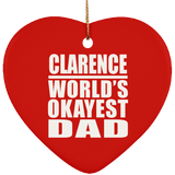 Clarence World's Okayest Dad - Heart Ornament