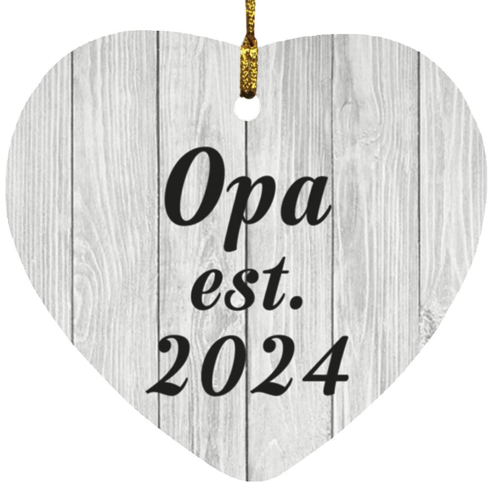Opa Established Est. 2024 - Heart Ornament F