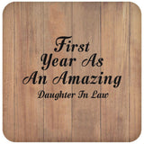 First Year As An Amazing Daughter In Law - Drink Coaster C