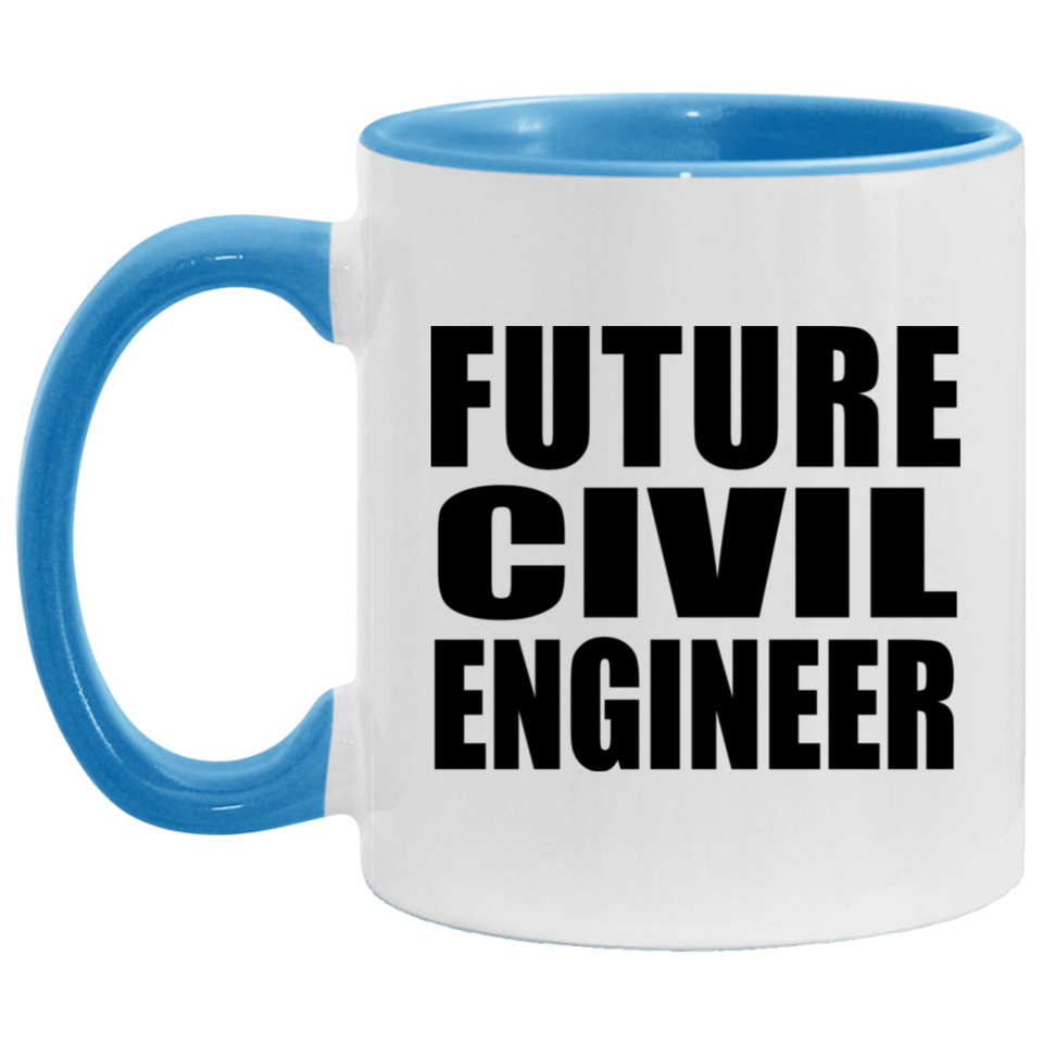Future Civil Engineer - 11oz Accent Mug Blue