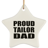 Proud Tailor Dad - Star Ornament