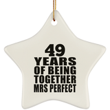 49th Anniversary 49 Years Of Being Mrs Perfect - Star Ornament