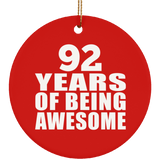 92nd Birthday 92 Years Of Being Awesome - Circle Ornament