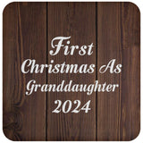First Christmas As Granddaughter 2024 - Drink Coaster D
