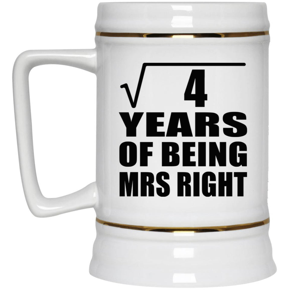 2nd Anniversary Square Root of 4 Years of Being Mrs Right - Beer Stein