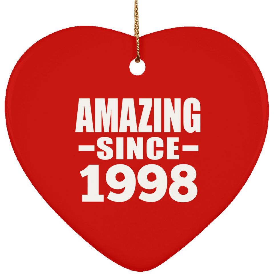 26th Birthday Amazing Since 1998 - Heart Ornament